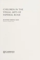 Children in the Visual Arts of Imperial Rome