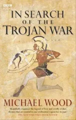 In Search Of The Trojan War