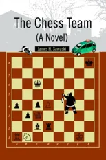 The Chess Team (A Novel)