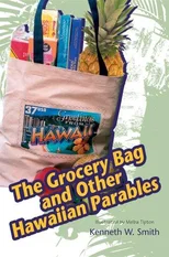 The Grocery Bag and Other Hawaiian Parables