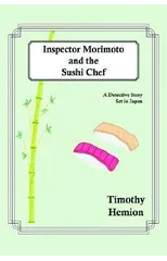 Inspector Morimoto and the Sushi Chef