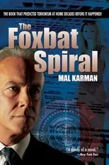 The Foxbat Spiral