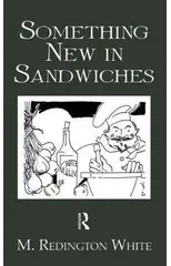 Something New In Sandwiches