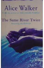 The Same River Twice