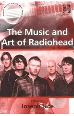 The Music and Art of Radiohead