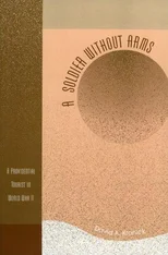 A Soldier without Arms