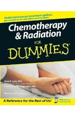 Chemotherapy and Radiation For Dummies
