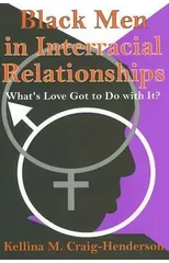 Black Men in Interracial Relationships