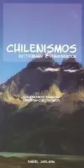 Chilenismos-English/English-Chilenismos Dictionary & Phrasebook