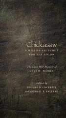 Chickasaw, a Mississippi Scout for the Union