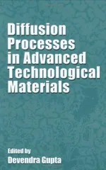 Diffusion Processes in Advanced Technological Materials