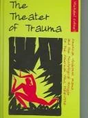 The Theater of Trauma