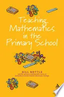 Teaching Mathematics in the Primary School