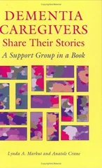 Dementia Caregivers Share Their Stories