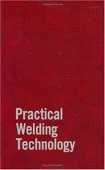 Practical Welding Technology