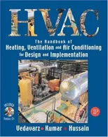 The Handbook of Heating, Ventilation and Air Conditioning (Hvac) for Design and Implementation