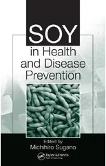 Soy in Health and Disease  Prevention