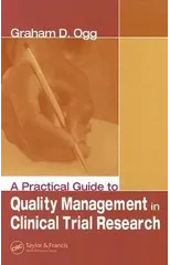 A Practical Guide to Quality Management in Clinical Trial Research