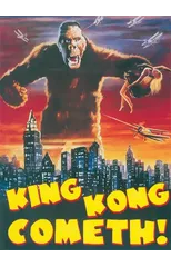 King Kong Cometh