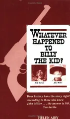 Whatever Happened to Billy the Kid?