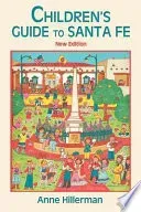Children's Guide to Santa Fe (New and Revised)