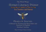 The Hornet Literacy Primer