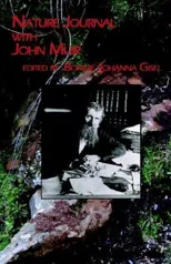 Nature Journal with John Muir