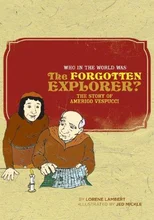 Who in the World Was The Forgotten Explorer?
