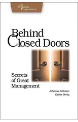 Behind Closed Doors - The Secret of Great Management