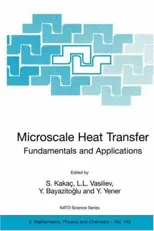 Microscale Heat Transfer - Fundamentals and Applications