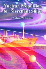 Nuclear Propulsion for Merchant Ships