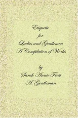 Etiquette for Ladies and Gentlemen