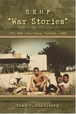 REMF "War Stories" 17TH CAG - Nha Trang, Vietnam - 1969
