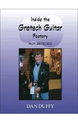 Inside the Gretsch Guitar Factory from 1957 to 1970