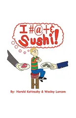 I Hate Sushi