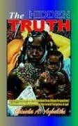 The Hidden Truth