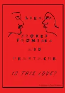 Lies, Broken Promises and Heartache