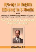 Bye-bye to English Illiteracy in 3 Months