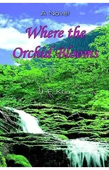 Where the Orchid Blooms