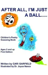 After All, I'm Just a Ball...