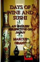 Days of Wine and Sushi