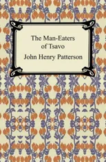 The Man-Eaters of Tsavo