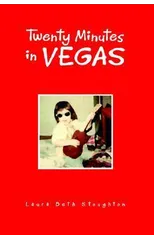 Twenty Minutes in Vegas