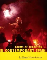 Forms of Tradition in Contemporary Spain