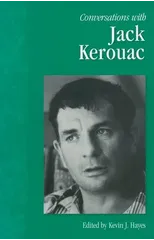Conversations with Jack Kerouac