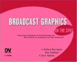 Broadcast Graphics On the Spot