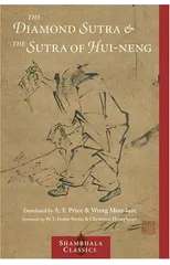 The Diamond Sutra and The Sutra of Hui-neng