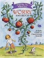 What to Do When You Worry Too Much