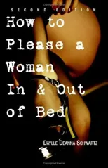 How to Please a Woman in and Out of Bed