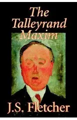 The Talleyrand Maxim